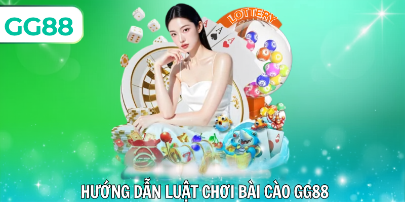 Hướng dẫn luật chơi bài cào gg88
