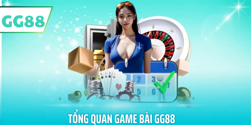 Tổng quan game bài gg88